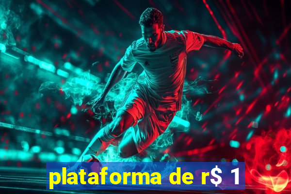 plataforma de r$ 1